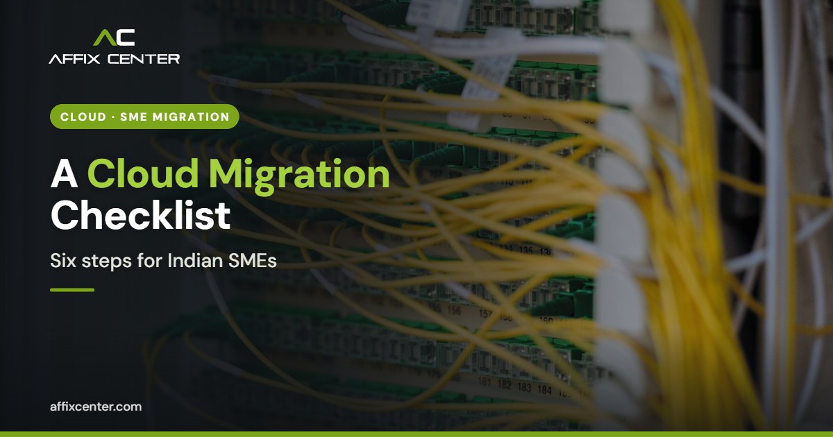 Cloud Migration Checklist for Indian SMEs - Affix Center