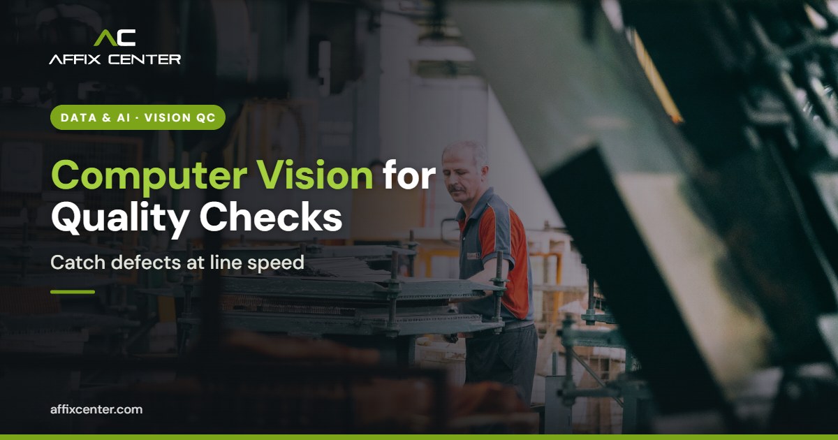 Computer Vision Quality Inspection in Manufacturing - Affix Center