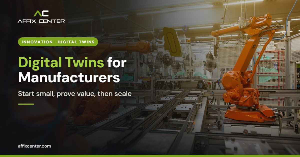Digital Twin for Manufacturing: A Guide for India - Affix Center