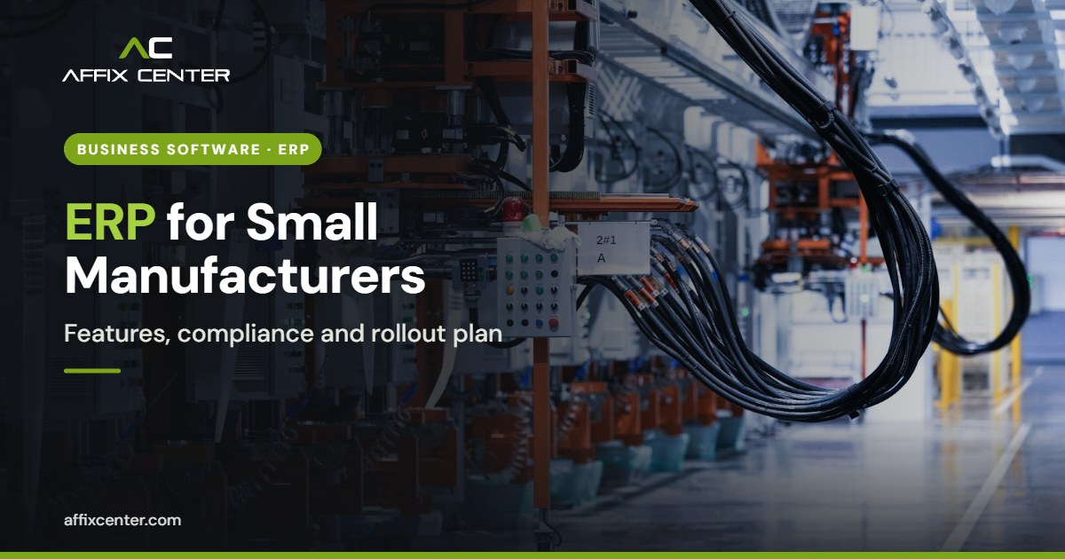 ERP for Small Manufacturing Businesses in India - Affix Center