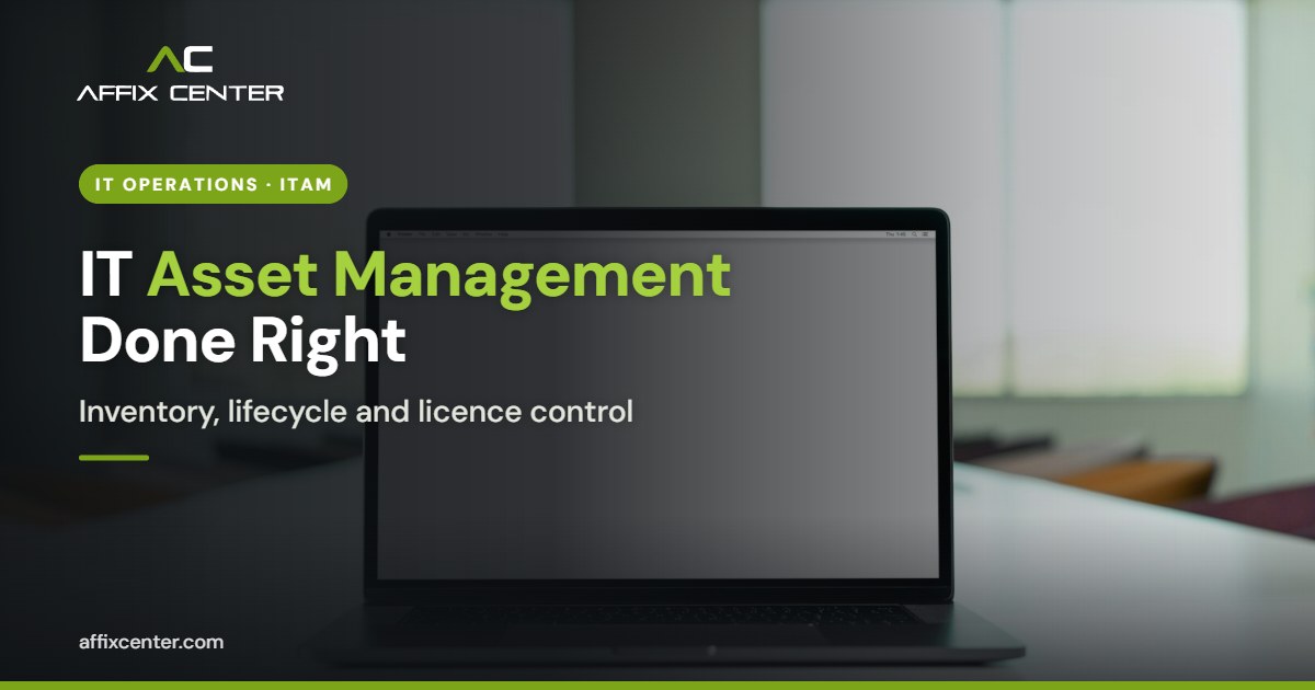 IT Asset Management Best Practices - Affix Center
