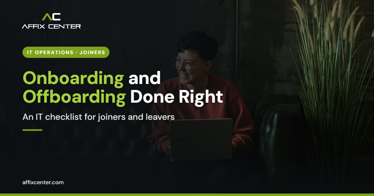 IT Onboarding and Offboarding Checklist - Affix Center