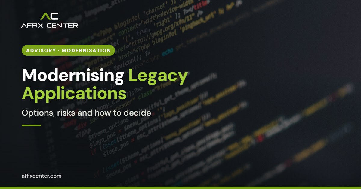 Legacy Application Modernization: Options and Risks - Affix Center