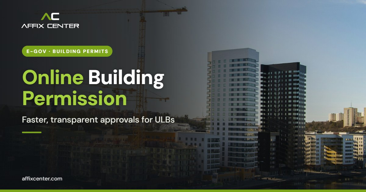 Online Building Permission Systems for Local Bodies - Affix Center