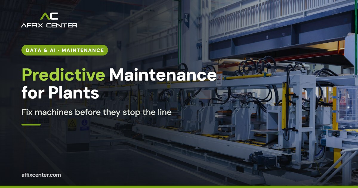 Predictive Maintenance for Indian Manufacturers - Affix Center