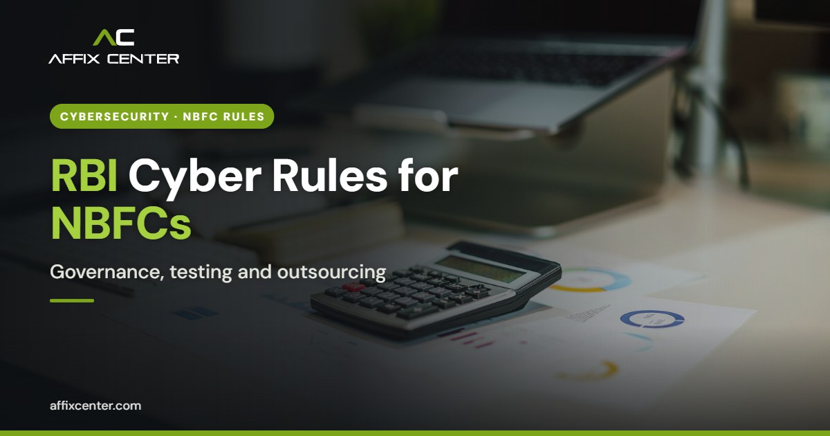 RBI Cybersecurity Requirements for NBFCs - Affix Center