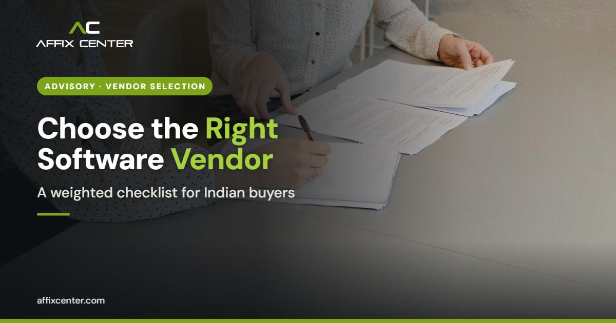 Software Vendor Selection Checklist for Indian Firms - Affix Center